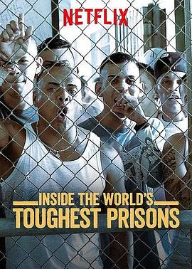 深入全球最难熬的监狱第六季高清在线观看